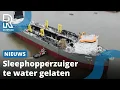 Grootste sleephopperzuiger van Nederland glijdt het water in | Rijnmond