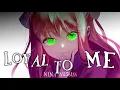 Nightcore - Loyal To Me (1 Hour)
