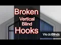 REPLACING VERTICAL BLINDS HEAD RAIL HOOKS