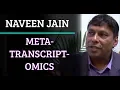 Naveen Jain - Metatranscriptomics