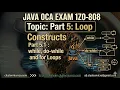 5 1 while do-while for Loops Java OCA 1Z0-808