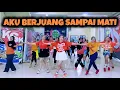 Download Lagu BERJUANG SAMPAI MATI | TIKTOK VIRAL | SENAM KREASI | CHOREO ZIN CHICIE
