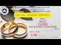 Special Sunday Service What God Has Joined Together May 31st 2026 at 9 00 am