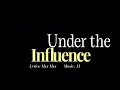 Download Lagu Under the Influence — karaoke