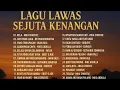 Download Lagu LAGU LAWAS SEJUTA KENANGAN (NOSTALGIA)