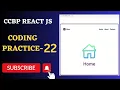 Routing Practice Coding Practice 22 REACT JS NxtWave CCBP 4 0