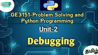 Debugging in Problem Solving and Python Programming GE3151 Python PSPP AU Reg-2021