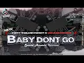 Download Lagu DJ PARTY BABY DONT GO X PANGANA BA JAUH || PARTY X JARANAN || DX PROJECT