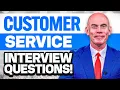 CUSTOMER SERVICE INTERVIEW QUESTIONS ANSWERS How to PASS a Customer Service Job Interview
