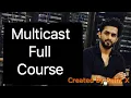 Multicast full course Part 1 WhatsApp 91-935-139-3754