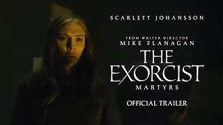 The Exorcist: Martyrs | Official Trailer