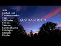 Download Lagu Album Gustixa version