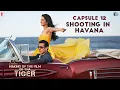 Download Lagu Making Of The Film - Ek Tha Tiger | Capsule 12: Shooting in Havana | Salman Khan | Katrina Kaif