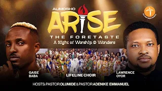 Alimosho Arise The Foretaste 16 11 2025 
