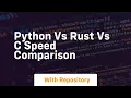 python vs rust vs c speed comparison
