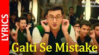 Jagga Jasoos Galti Se Mistake Video Song Ranbir Katrina Pritam Arijit Amit Amitabh B 
