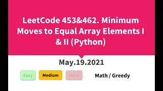 LeetCode 453 462 Minimum Moves to Equal Array Elements I II Python