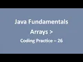 Coding Practice - 26 Arrays Java Fundamentals NxtWave CCBP