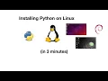 Install Python3 on Linux in 3 minutes Ubuntu Mint Debian etc