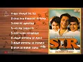 Lagu Sir (1993) | All Songs | Aaj Humne Dil Ka | Sun-2 Barasat Ki Dhun | Odh Ke Andhera |Jis Din Suraj Ki