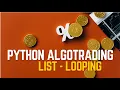 Python List Looping Python Basics For Algorithmic Trading