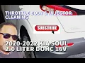 2019-2025 KIA SOUL DIRTY Throttle body and CLOGGED Fuel Injector Cleaning Tips