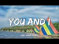 Download Lagu You And I - Lady Gaga [Lyrics]