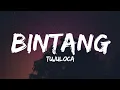 Download Lagu TUJULOCA - Bintang (Lirik/Lyrics)
