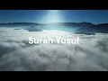 Download Lagu Surah Yusuf. Sheik Hani Ar-Rifai