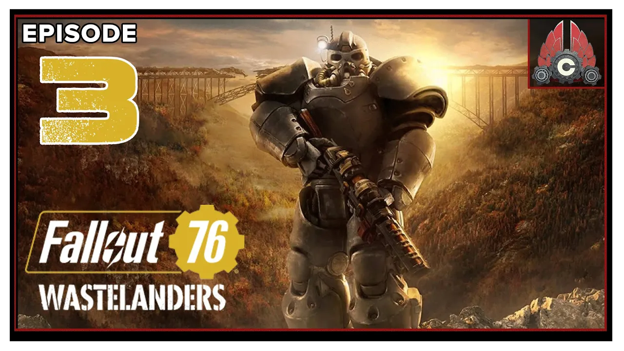 CohhCarnage Plays Fallout 76: Wastelanders Steel Dawn Update - Episode 3