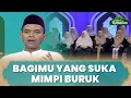 Download Lagu Bagi Kalian yang Suka Mimpi Buruk Hingga Terbangun dari Tidur | Ustadz Abdul Somad