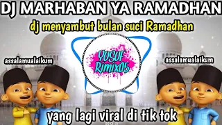 Download DJ MARHABAN YA RAMADHAN || DJ MENYAMBUT BULAN SUCI RAMADHAN ✨❤️ ASSALAMUALAIKUM MP3