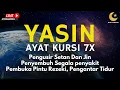 Download Lagu Surah Yasin \u0026 Ayat Kursi Pengusir Setan dan Penyembuh Segala Macam Penyakit, | By : Alaa Aqel