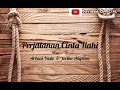 Perjalanan Cinta Ilahi lirik (OST ustad Milenial) Arbani Yasiz \u0026 Yoriko Angeline