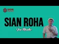 Download Lagu SIAN ROHA - JUN MUNTHE LIRIK | UNOFFICIAL |