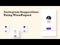 Instagram Suggestion Feature using View Pager 2 in Android Android Tutorials