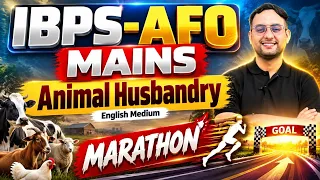 IBPS AFO Mains 2026 | Animal Husbandry Marathon 🔥 | Complete Revision | English Medium