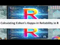 Calculating Cohen s Kappa Reliability in R