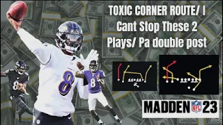 TOXIC Corner Route I Cant Stop These 2 Plays PA double Post Post Madden 23
