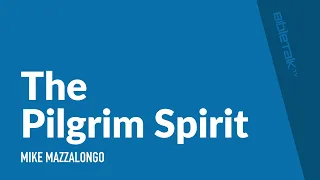 The Pilgrim Spirit