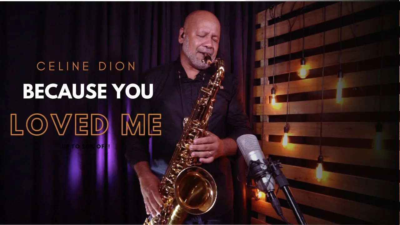 BECAUSE YOU LOVED ME (Celine Dion) Sax Angelo Torres - Saxophone Cover - AT Romantic CLASS #61 BECAUSE YOU LOVED ME (Celine Dion) Sax Angelo Torres - Saxophone Cover - AT Romantic CLASS #61
