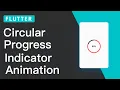 Flutter Circular Progress Indicator Animation With BLoC