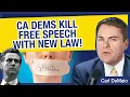 CA Dems Kill Free Speech with New Law