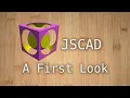 JSCAD - You Can Write 3D Models in JavaScript and It Feels Great