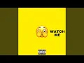 Lagu Watch me