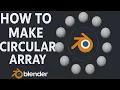 How To Make Circular Array in Blender