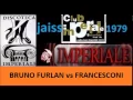 Lagu IMPERIALE (29 -07 -1995) BRUNO FURLAN vs ROBERTO FRANCESCONI compleanno furlan
