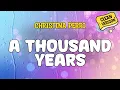 Christina Perri -  A THOUSAND YEARS (Clean) Lyrics