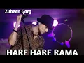 Hare Hare Rama ❤️‍🔥| Bangali Most Popular Old Song  🔥| Zubeen Garg ❤️‍🔥