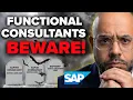 SAP Functional Consultants Aren t Ready for What s Coming
